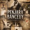 Penjara Banceuy Bandung, Sebuah Potret Sejarah Di Balik Kamar Sel Nomor Lima